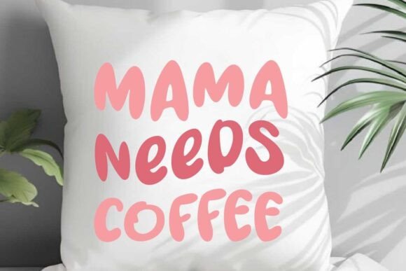 Mama Needs Coffee SVG, Free Coffee PNG Review