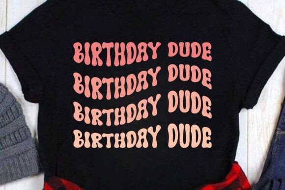 Retro Wavy Birthday Dude Svg Png Design Review